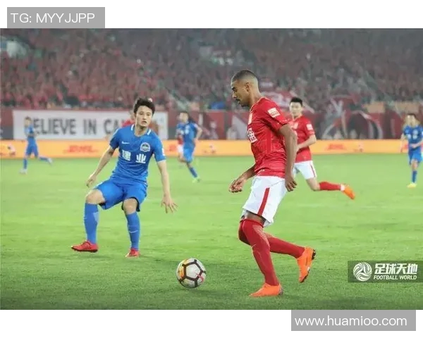 恒大与建业精彩对决视频回放全程回顾及精彩瞬间分析