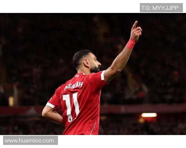 萨拉赫引领利物浦重返巅峰之路展现超级球星的魅力与实力