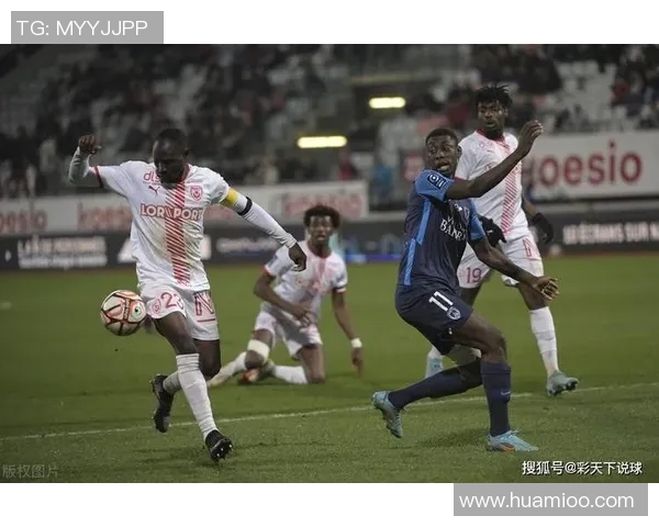 阿雅克肖主场迎战南锡期待全取三分力争联赛排名提升 阿雅克肖主场迎战南锡期待全取三分力争联赛排名提升